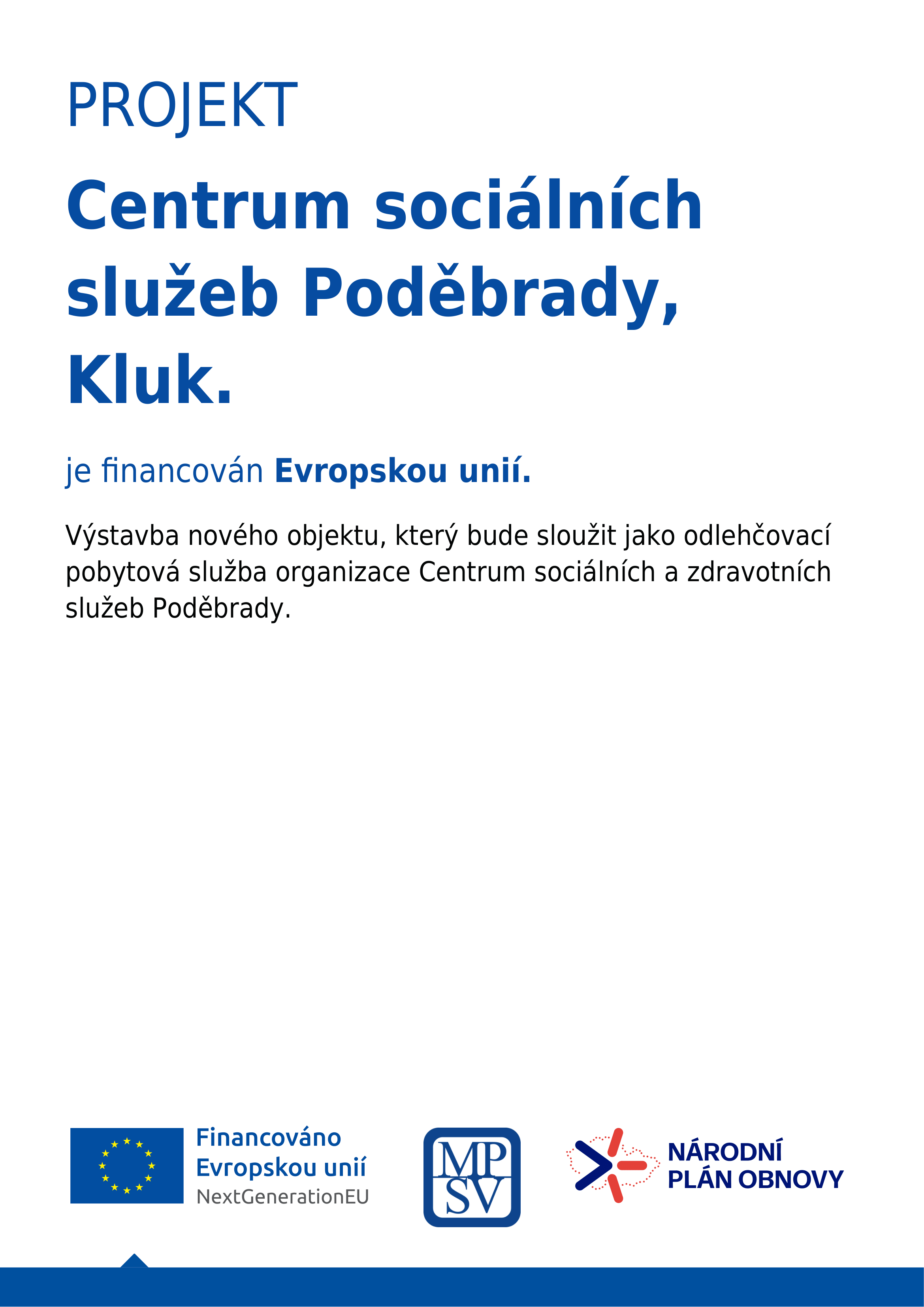 Centrum sociálních služeb Poděbrady, Kluk